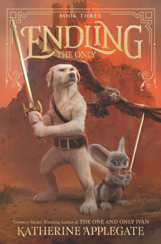 Endling #3: The Only – Hardcover By Applegate, Katherine – GOOD