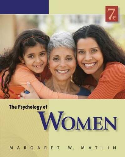 The Psychology of Women (PSY 477 Preparation for Careers in – VERY GOOD