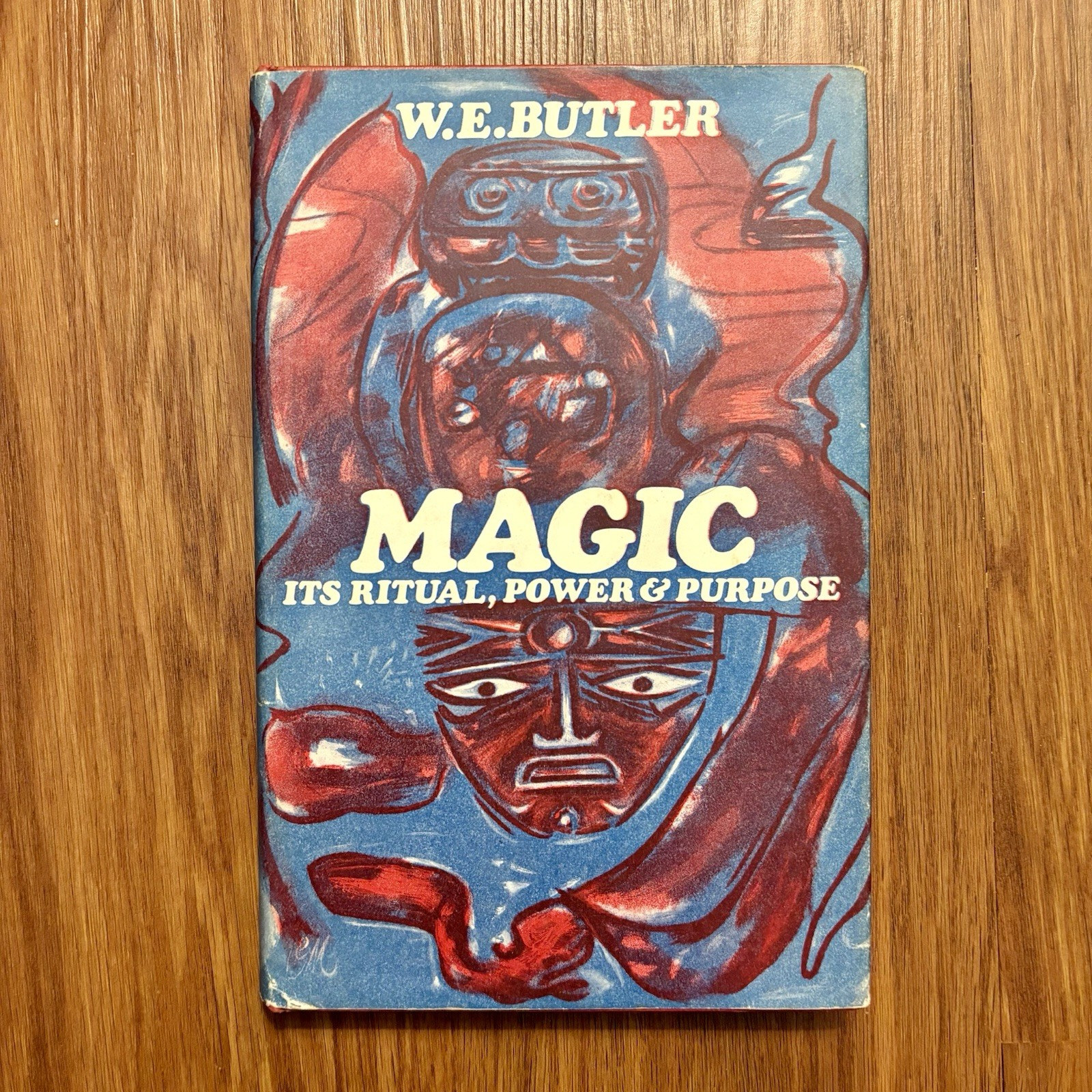 Magic Its Ritual Power & Purpose By W.E. Butler Samuel Weiser Hardcover 1974