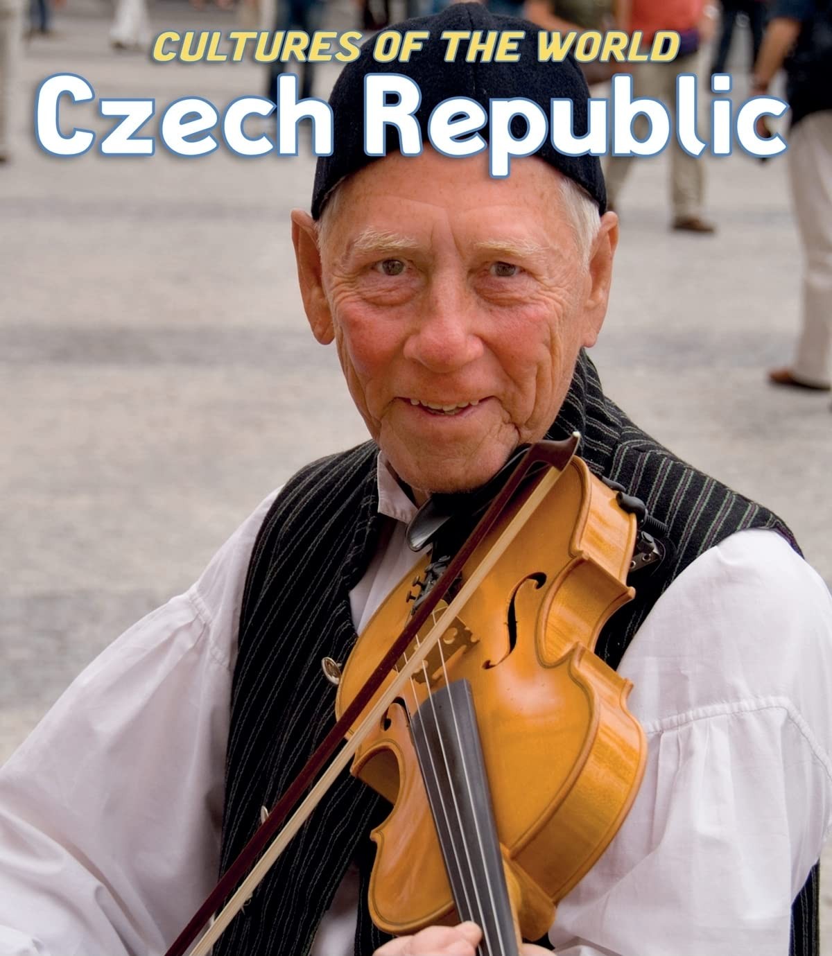 Czech Republic (Cultures of the World)