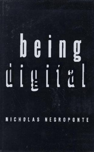Nicholas Negroponte~BEING DIGITAL~1ST (13)/DJ~SIGNED~NICE COPY