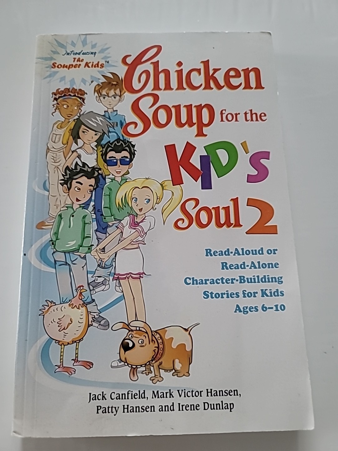 Chicken Soup for the Kid’s Soul 2 2006 Paperback 218 pages D8