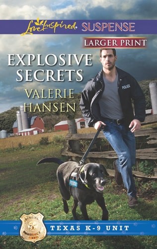 Explosive Secrets (Texas K-9 Unit, 4) by Hansen, Valerie, Acceptable Book