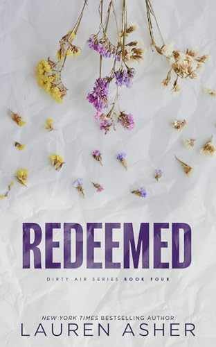 Redeemed (Deluxe Edition) (Dirty Air, – Paperback, by Asher Lauren – Very Good