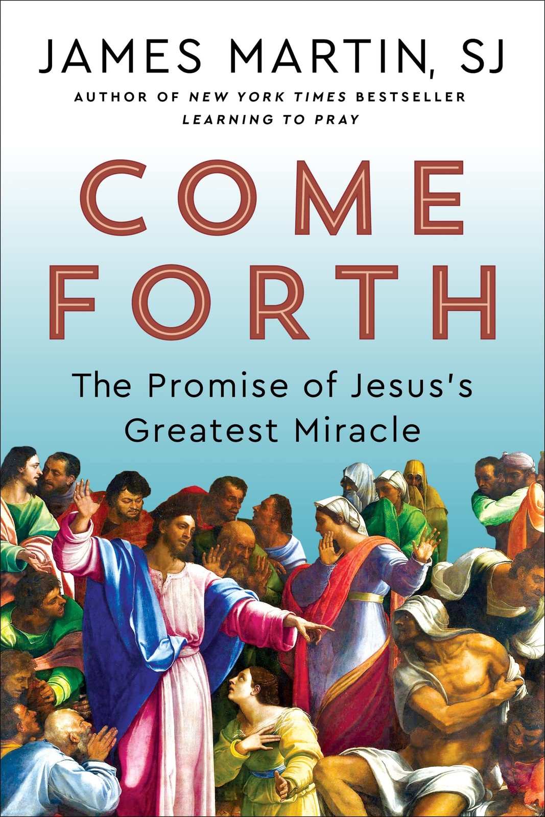 Come Forth: The Promise of Jesus’s Greatest Miracle – Martin, James – Good -…