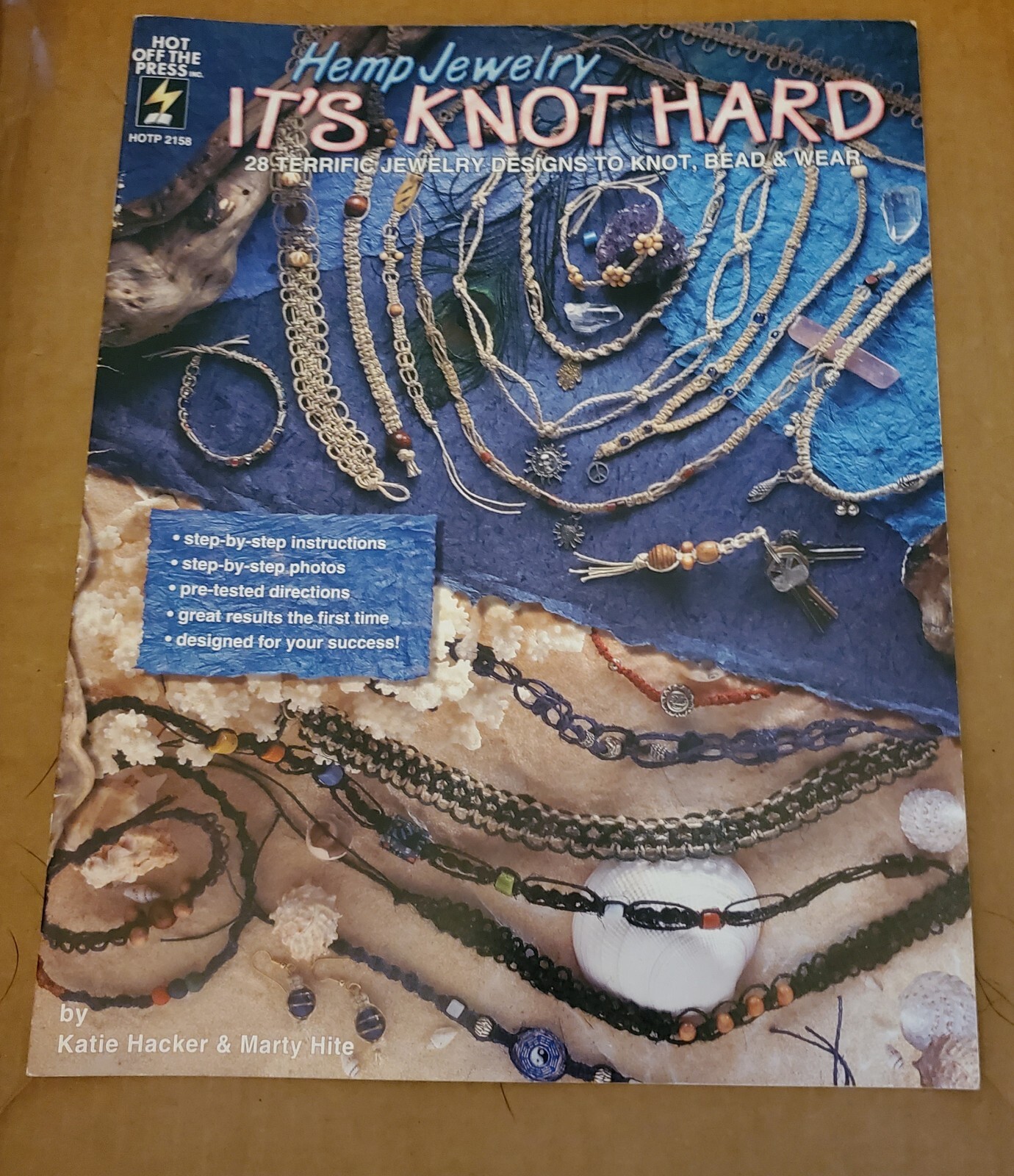 Hemp Jewelry It’s Not Hard by Hacker and Hite– isbn 1-56231-402-5