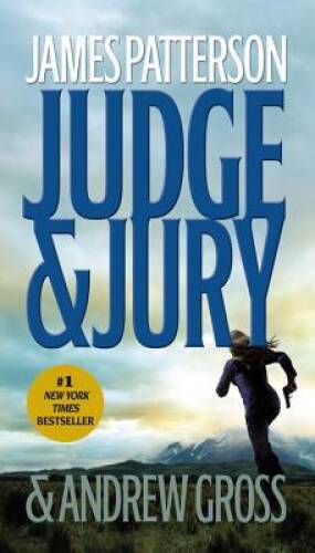 Judge & Jury – Mass Market Paperback By Patterson, James – GOOD