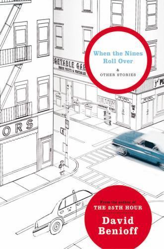 When the Nines Roll Over: And Other Stories – 9780670033393, hardcover, Benioff