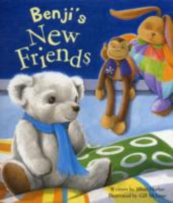 Benjis New Friends by Jillian Harker