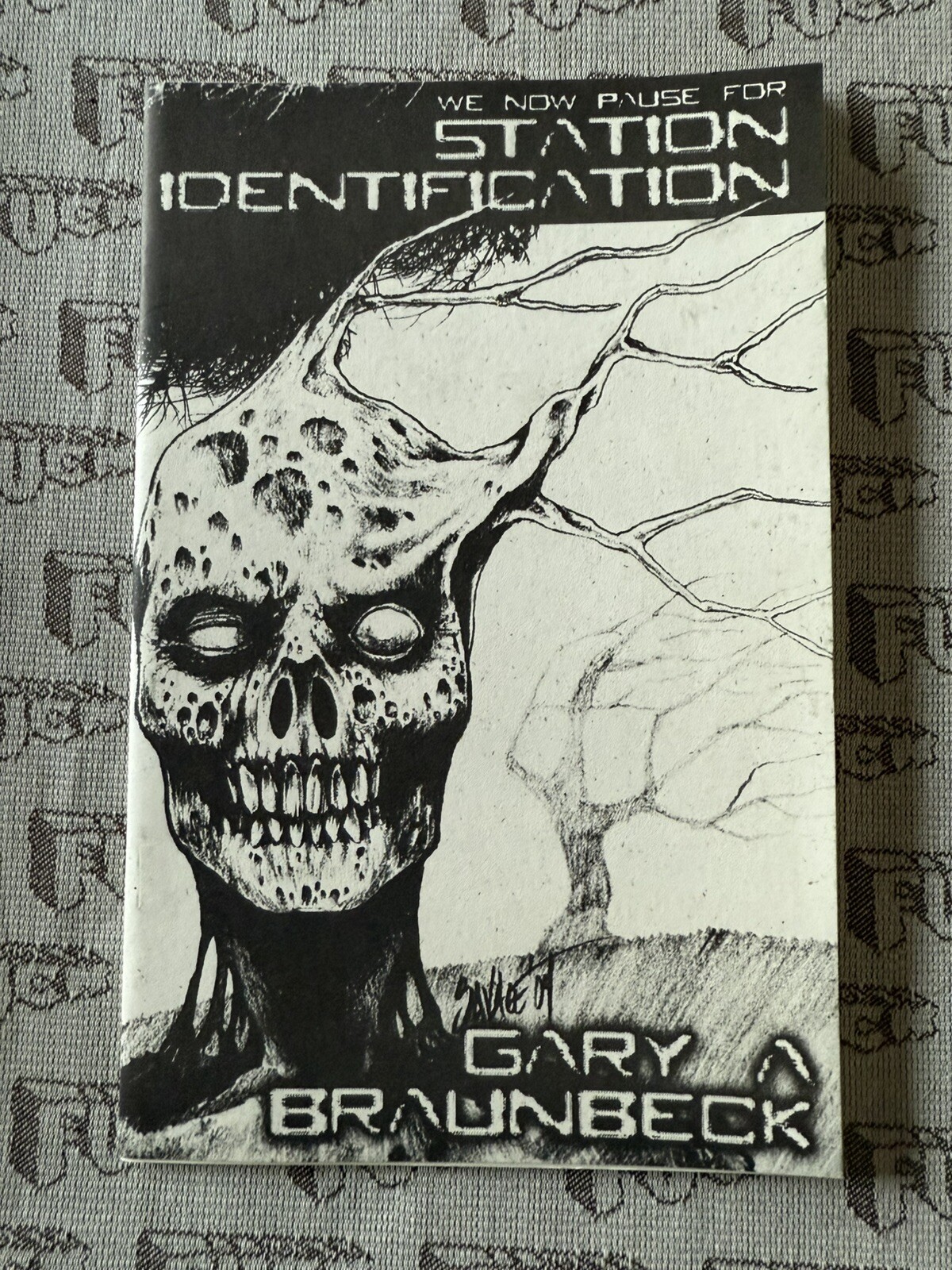 We Now Pause For Station Identification By Gary Braunbeck Signed Edition 333/500