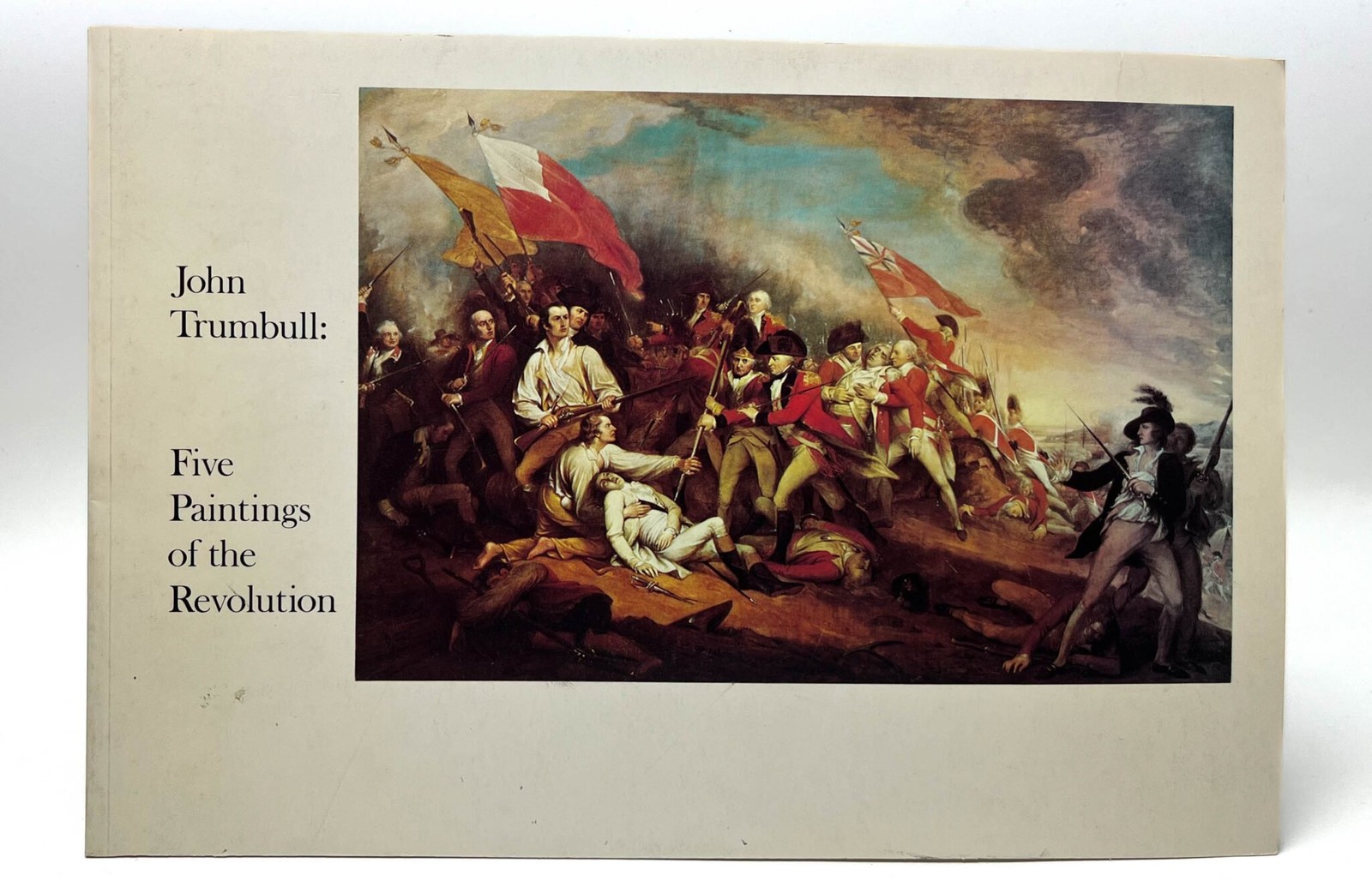 John Trumbull: Five Paintings of the Revolution
