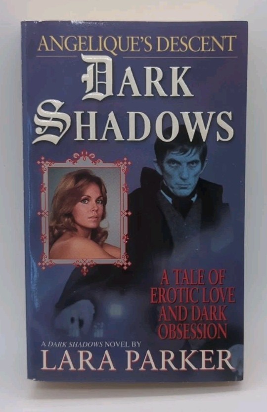 Signed! Angelique’s Descent by Lara Parker (1998, HarperEntertainment)