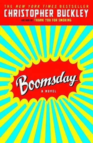 Boomsday – Paperback By Buckley, Christopher – GOOD