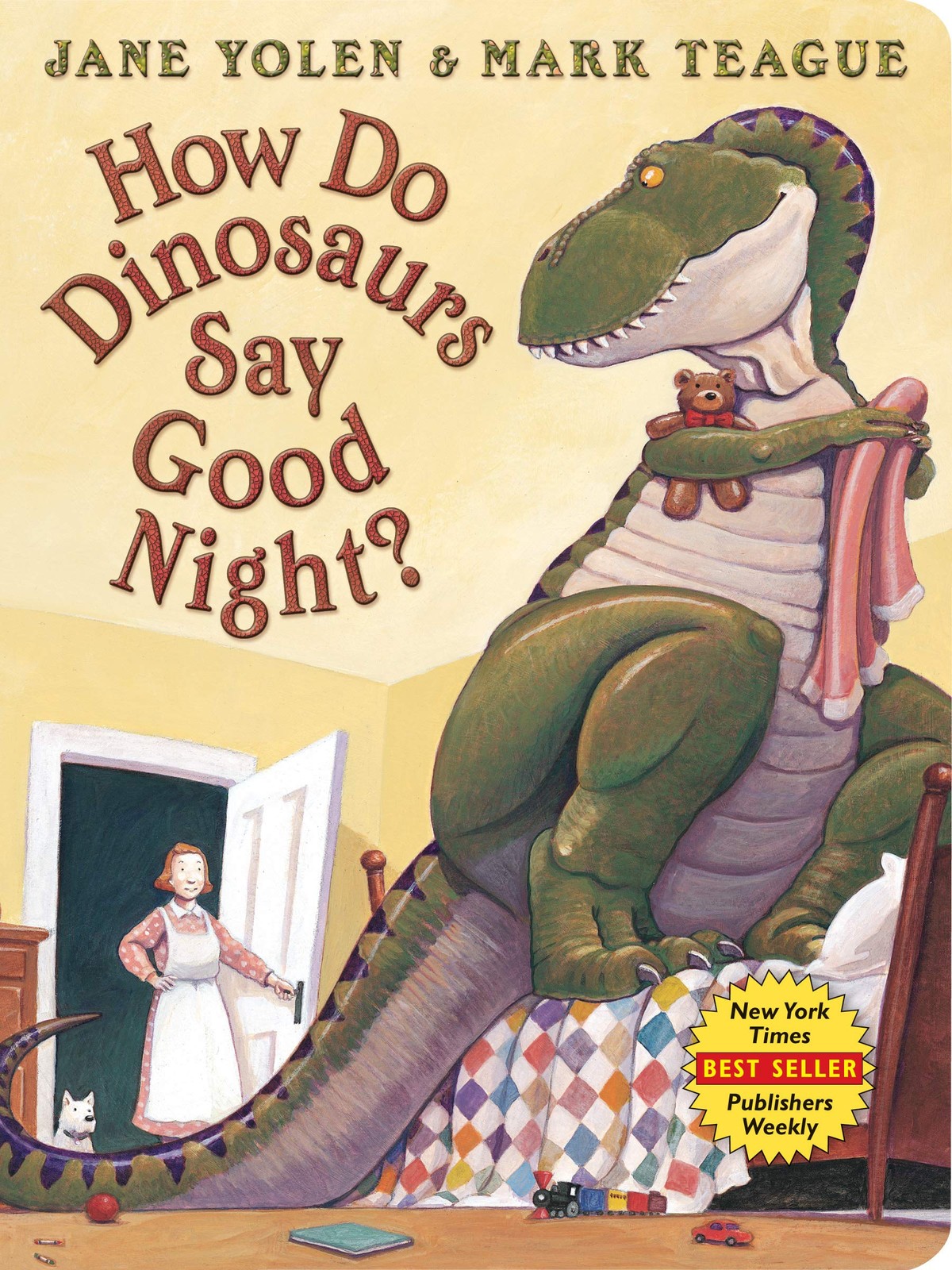 How Do Dinosaurs Say Good Night? Yolen, Jane|Teague, Mark board book Good