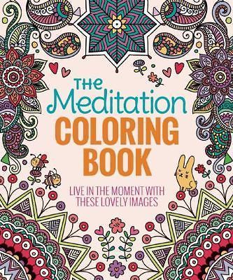 The Meditation Coloring Book: Live – 1626866244, paperback, Editors of Thunder B