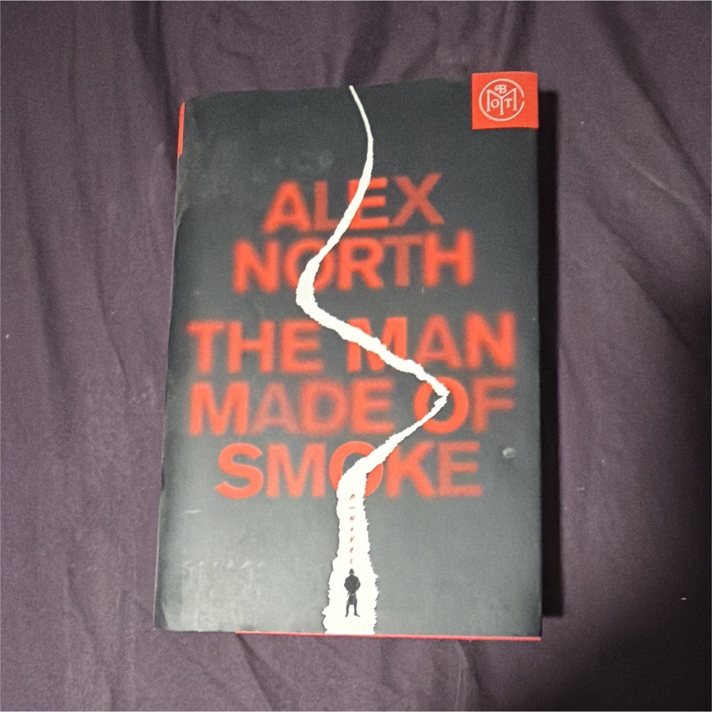 Alex North The Man Made of Smoke Hardcover w/ Dust Jacket Celadon Books BOTM