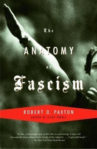 The Anatomy of Fascism by Robert O. Paxton (1400033918) Paperback Book