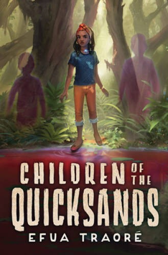 Children of the Quicksands – Hardcover By Traor, Efua – GOOD