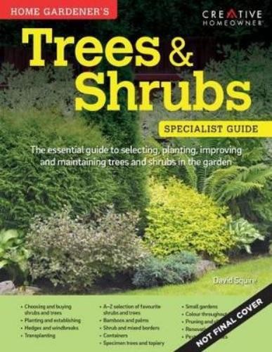 David Squire Home Gardener’s Trees & Shrubs (Paperback) (UK IMPORT)
