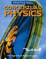 CONCEPTUAL PHYSICS: THE HIGH SCHOOL PHYSICS PROGRAM – By Paul G. Hewitt *VG+*