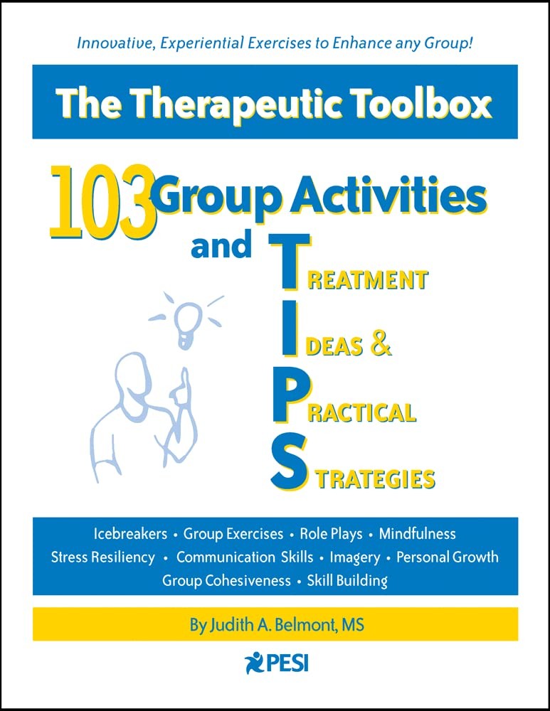 103 Group Activities and TIPS (Treatment Ideas & Practical Strategies) – spi…