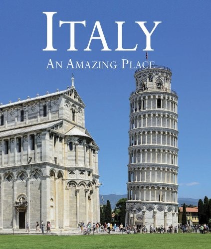 Italy: An Amazing Place