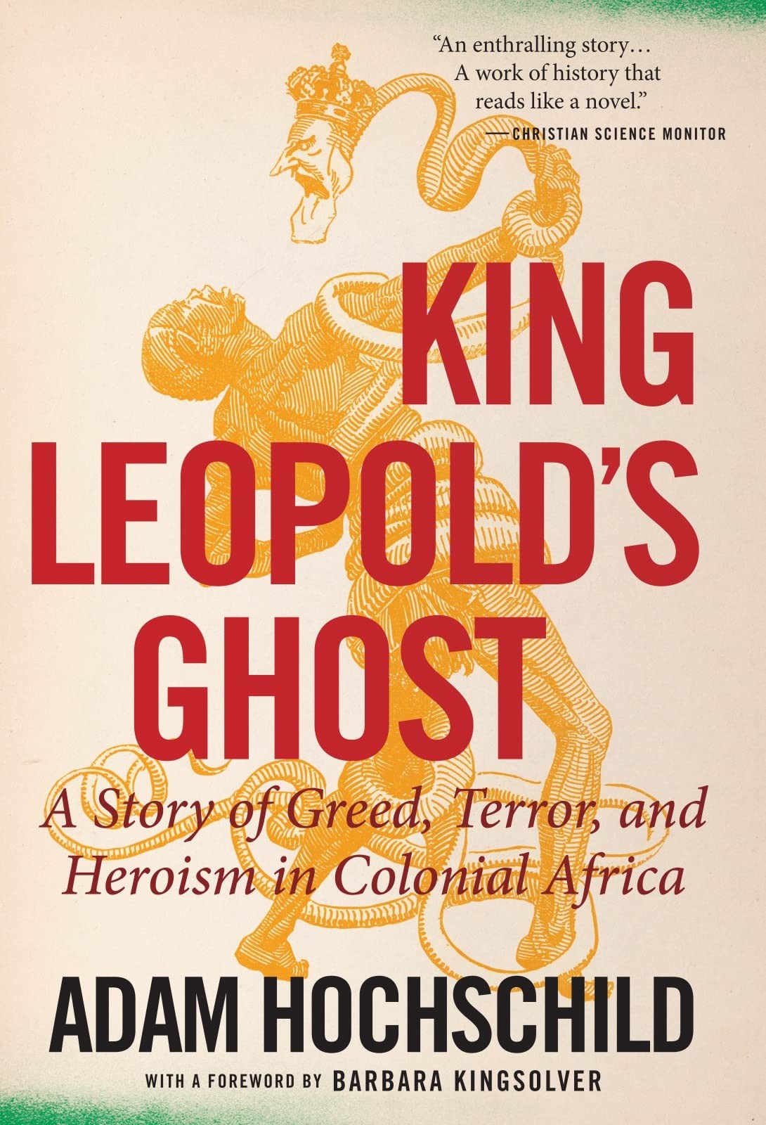 King Leopold’s Ghost: A Story of Greed, Terror, and Heroism in Colonial Afri…