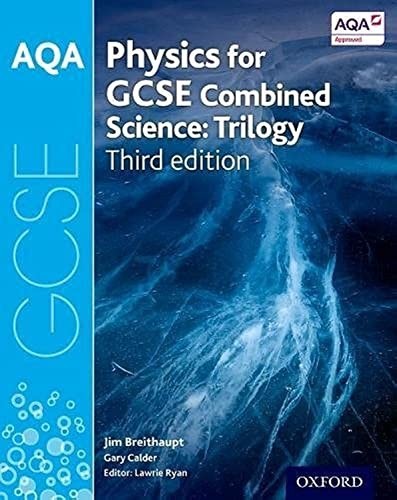 AQA GCSE Physics for Combined Science (Trilogy) Student Book by Breithaupt, Jim
