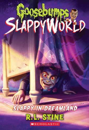 Slappy in Dreamland; Goosebumps SlappyWorld #1- 1338752162, R L Stine, paperback