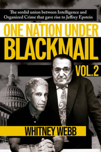 One Nation Under Blackmail: The Sordid Union Intelligence and Organized C – GOOD